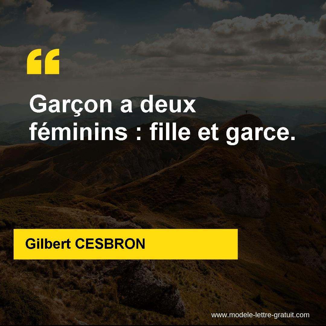 Gilbert Cesbron A Dit Garcon A Deux Feminins Fille Et Garce