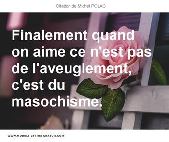 Citations Michel POLAC