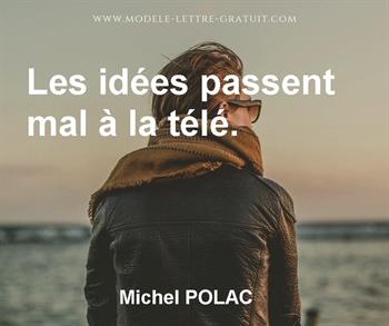 Citation de Michel POLAC