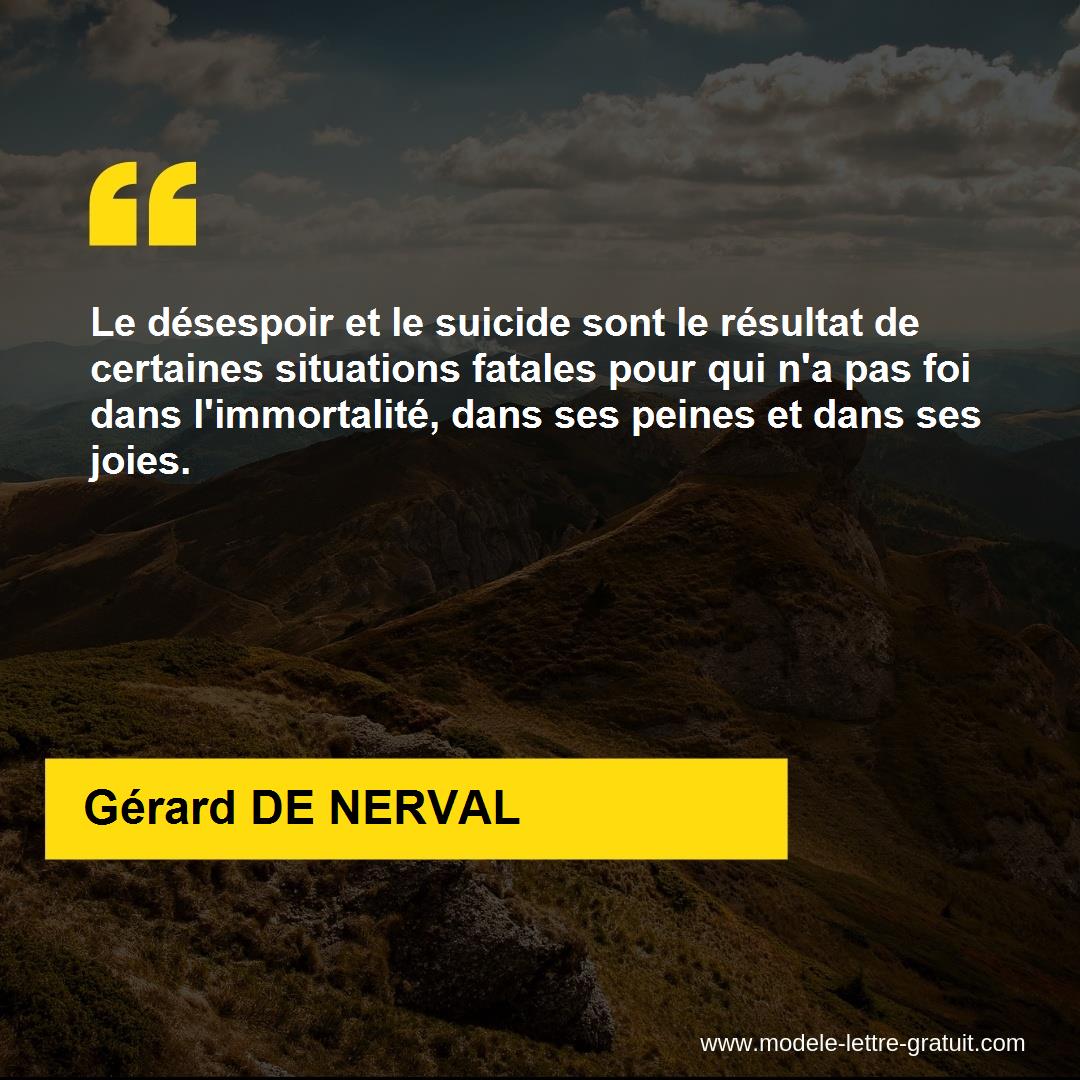 Le Desespoir Et Le Suicide Sont Le Resultat De Certaines Gerard De Nerval