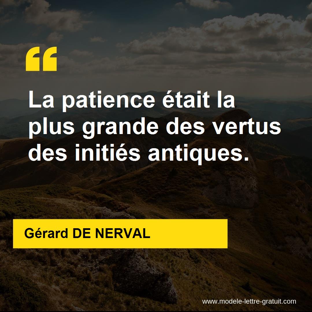 La Patience était La Plus Grande Des Vertus Des Initiés [...] - Gérard ...