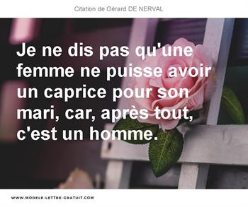 Citations Gérard DE NERVAL