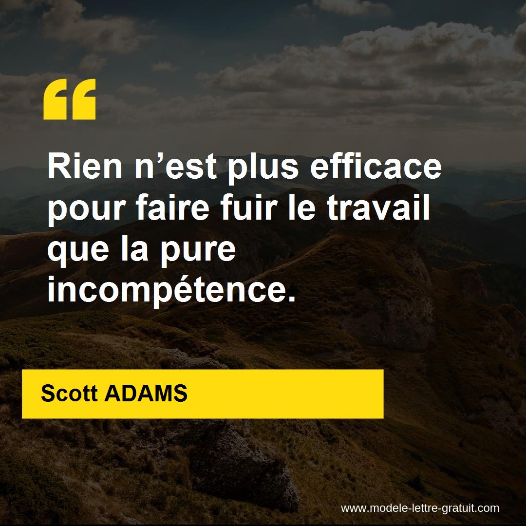 Rien N Est Plus Efficace Pour Faire Fuir Le Travail Que La Pure Scott Adams