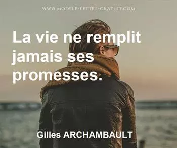 Citation de Gilles ARCHAMBAULT