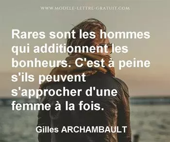 Citation de Gilles ARCHAMBAULT