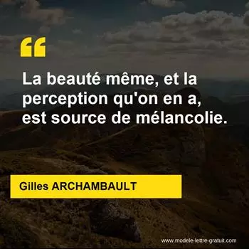 Citation Gilles ARCHAMBAULT