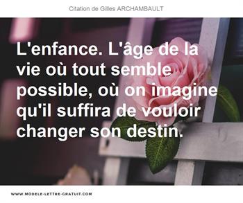 Citations Gilles ARCHAMBAULT