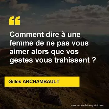 Citation Gilles ARCHAMBAULT
