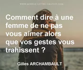 Citation de Gilles ARCHAMBAULT