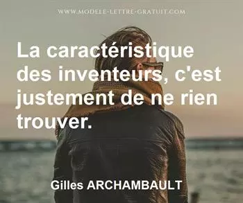Citation de Gilles ARCHAMBAULT