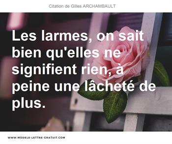 Citations Gilles ARCHAMBAULT