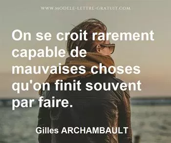 Citation de Gilles ARCHAMBAULT