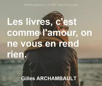 Citation de Gilles ARCHAMBAULT