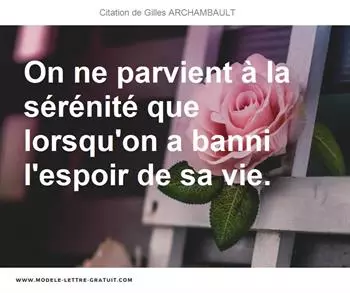 Citations Gilles ARCHAMBAULT