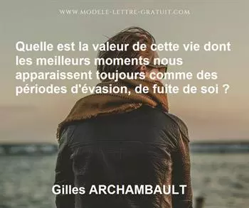 Citation de Gilles ARCHAMBAULT