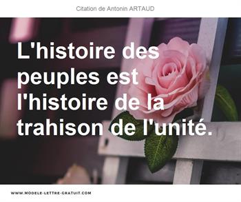 L Histoire Des Peuples Est L Histoire De La Trahison De L Unite