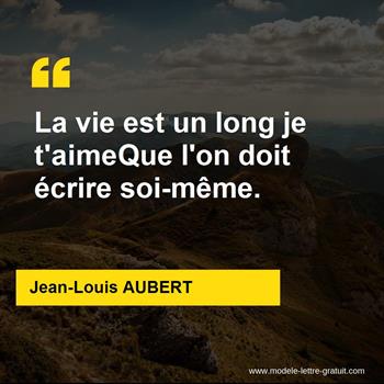 Citation de Jean-Louis AUBERT