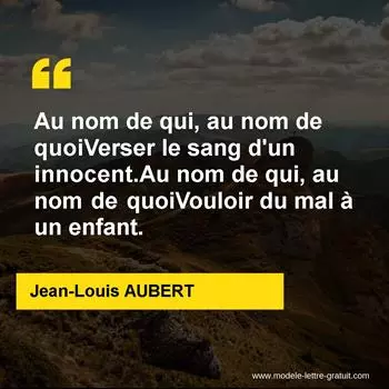 Citation Jean-Louis AUBERT