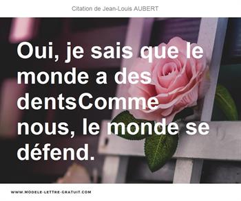 Citations Jean-Louis AUBERT