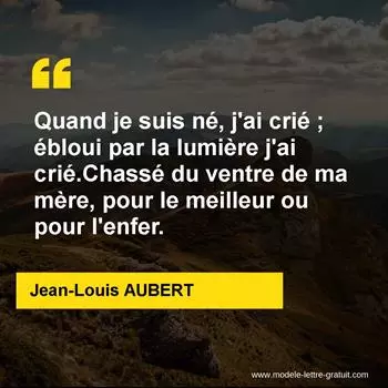 Citation Jean-Louis AUBERT