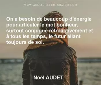 Citation de Noël AUDET