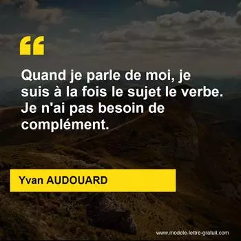 Citation Yvan AUDOUARD