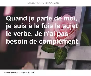 Citations Yvan AUDOUARD