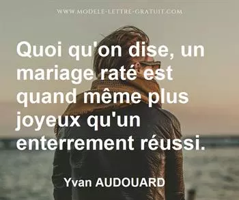 Citation de Yvan AUDOUARD