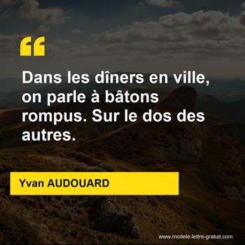 Citation de Yvan AUDOUARD