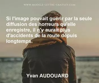 Citation de Yvan AUDOUARD