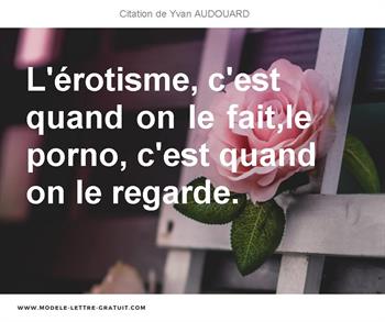 Citations Yvan AUDOUARD