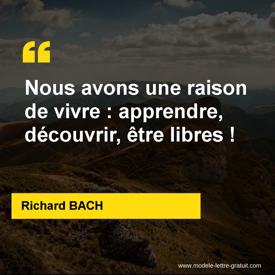 Nous Avons Une Raison De Vivre Apprendre Decouvrir Etre Richard Bach