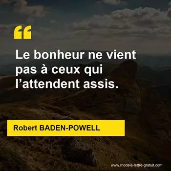 Citation Robert BADEN-POWELL