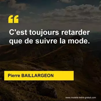 Citation Pierre BAILLARGEON