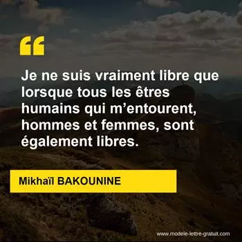 Citation Mikhaïl BAKOUNINE