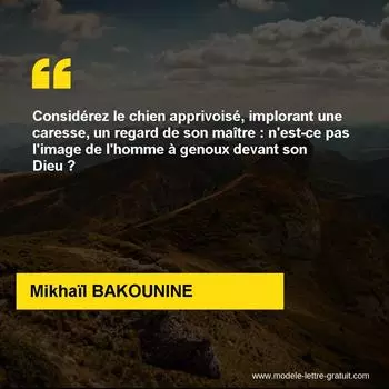 Citation Mikhaïl BAKOUNINE