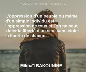 Citation de Mikhaïl BAKOUNINE