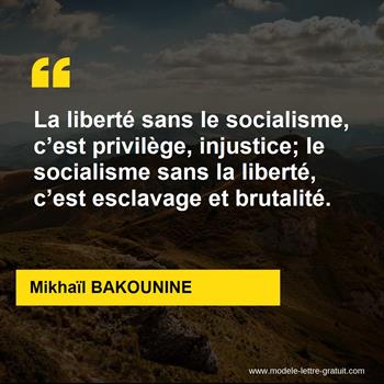 Citation Mikhaïl BAKOUNINE