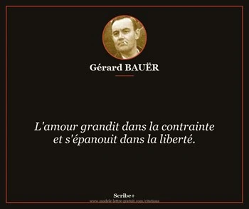 Citation de Gérard BAUËR