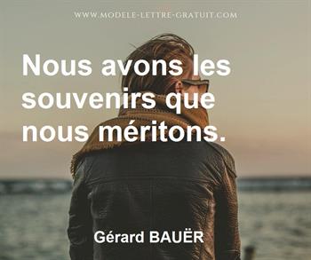 Citation de Gérard BAUËR