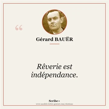 Citation Gérard BAUËR