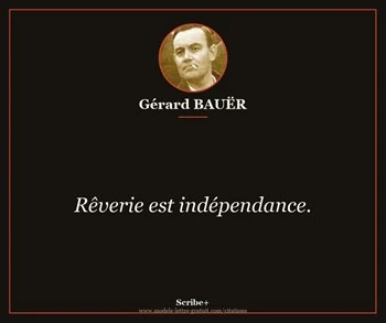 Citation de Gérard BAUËR