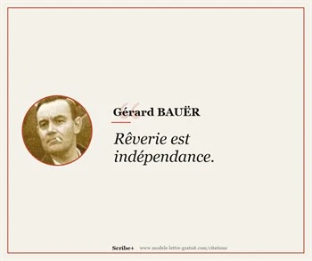 Citations Gérard BAUËR