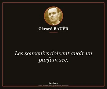 Citation de Gérard BAUËR