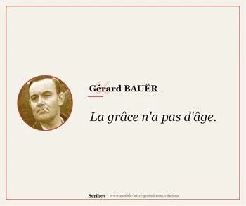 Citations Gérard BAUËR