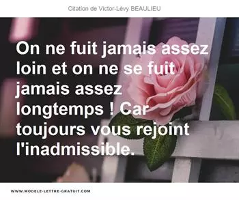 Citations Victor-Lévy BEAULIEU