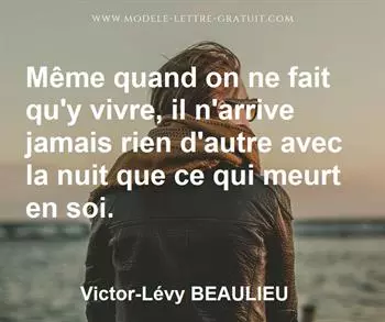 Citation de Victor-Lévy BEAULIEU