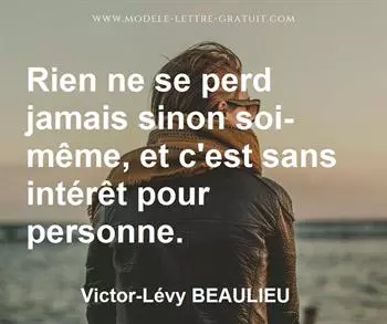 Citation de Victor-Lévy BEAULIEU
