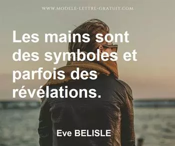 Citation de Eve BELISLE
