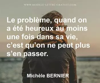 Citation de Michèle BERNIER